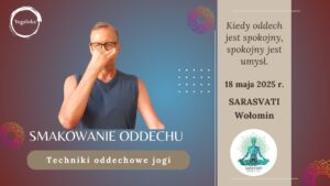 Smakowanie oddechu – techniki oddechowe jogi